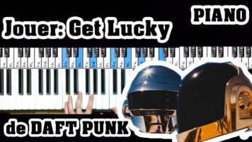 Jouer au piano « Get Lucky » des Daft Punk